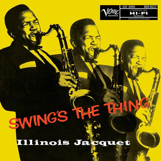 Illinois Jacquet - Swing's The Thing - Verve Acoustic Sounds Series