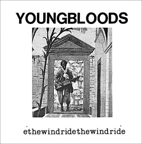 The Youngbloods - Ride The Wind - Used