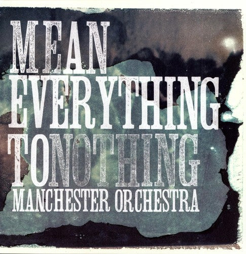 Manchester Orchestra - Mean Everything To Nothing - Blue Vinyl