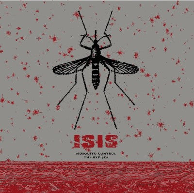 Isis - Mosquito Control / The Red Sea - Silver Vinyl