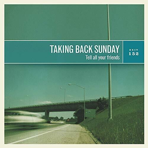 Taking Back Sunday - Tell Your Friends