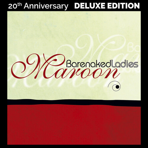 Barenaked Ladies - Maroon - Deluxe Edition