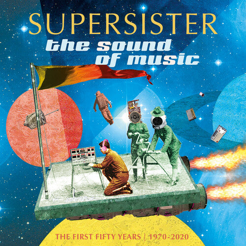 Supersister - The Sound Of Music: The First 50 Years: 1970-2020 - Music On Vinyl