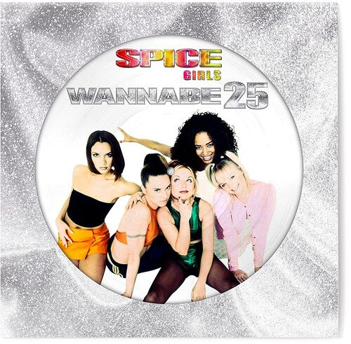 Spice Girls - Wannabe 25 - Picture Disc