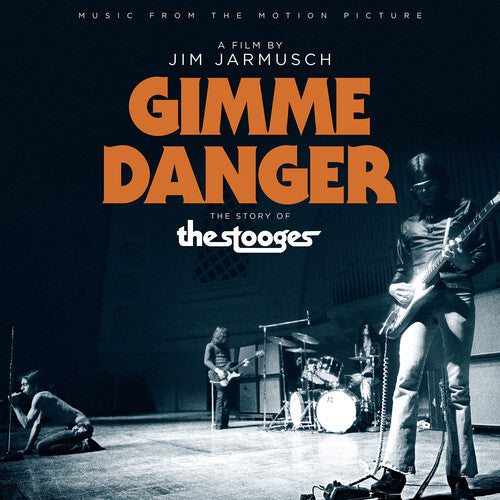 The Stooges - Gimme Danger (Music From the Motion Picture)