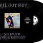 Fall Out Boy - So Much (For) Stardust