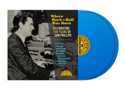 Various Artists - Where Rock 'n' Roll Was Born: Celebrating 100 Years Of Sam Phillips - Sky Blue Vinyl