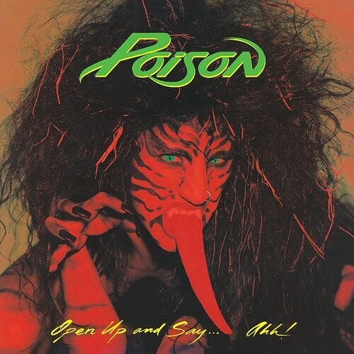 Poison - Open Up And Say Ahh!