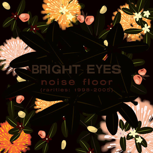 Bright Eyes - Noise Floor (Rarities: 1998-2005) - Champagne Wave Vinyl