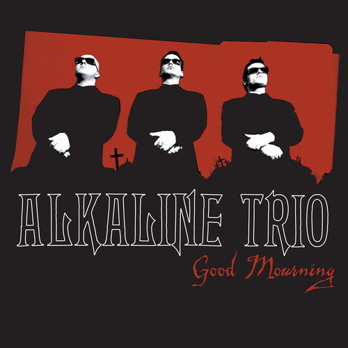 Alkaline Trio - Good Mourning - Deluxe Edition