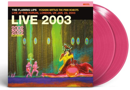 The Flaming Lips - Live At The Forum In London 1/22/2003 BBC Broadcast - Neon Pink Vinyl