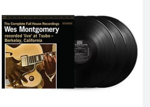 Wes Montgomery - The Complete Full House Recordings