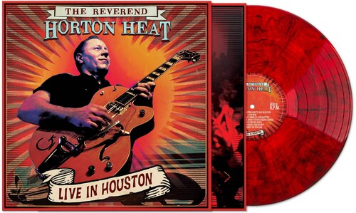 Reverend Horton Heat - Live In Houston - Colored Vinyl