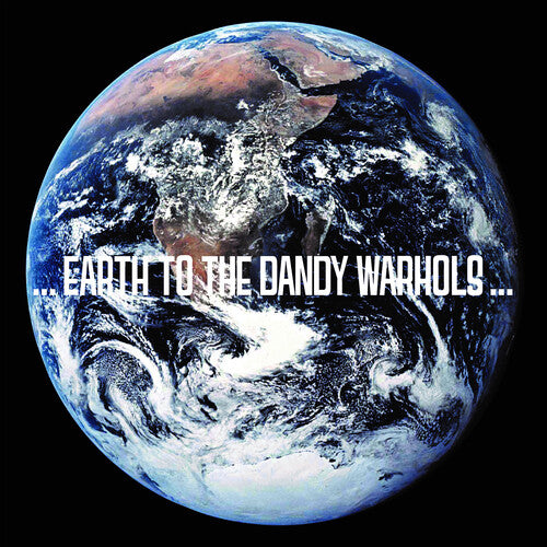 Dandy Warhols - ...Earth To The Dandy Warhols... - Colored Vinyl