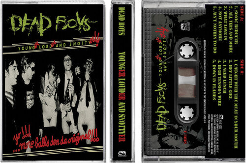 Dead Boys - Younger Louder & Snottyer - Cassette