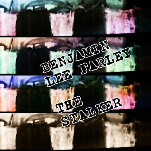 Benjamin Lee Farley - The Stalker - Cassette