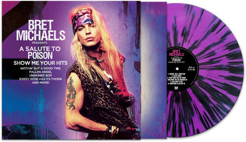 Bret Michaels - Salute To Poison: Show Me Your Hits