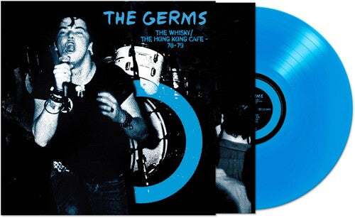 The Germs - Whisky Hong Kong Cafe - Blue Colored Vinyl