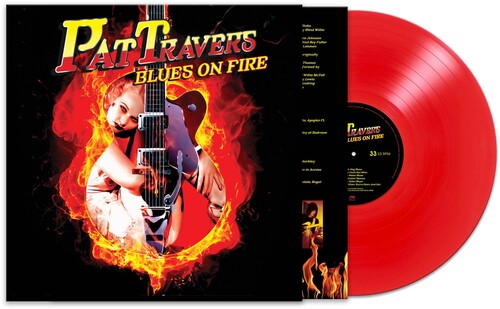 Pat Travers - Blues On Fire - Red Vinyl