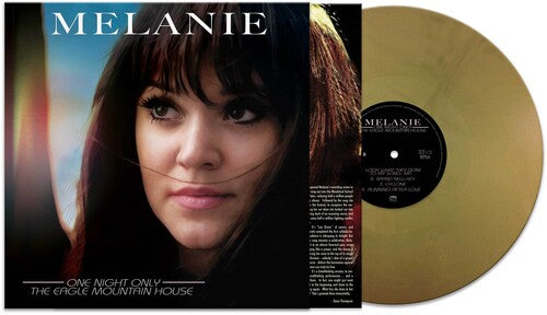 Melanie - One Night Only: Eagle Mountain House - Gold Vinyl