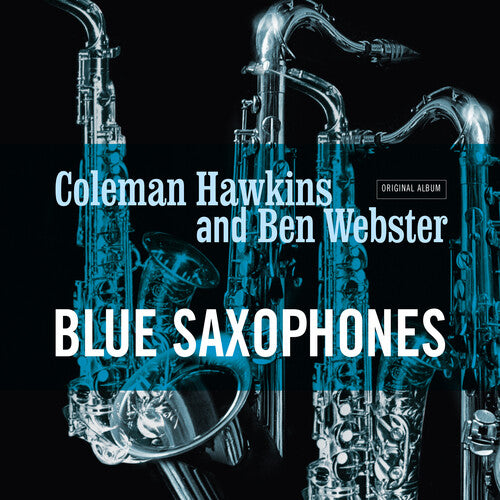 Coleman Hawkins & Ben Webster - Blue Saxophones - Blue Colored Vinyl - Import