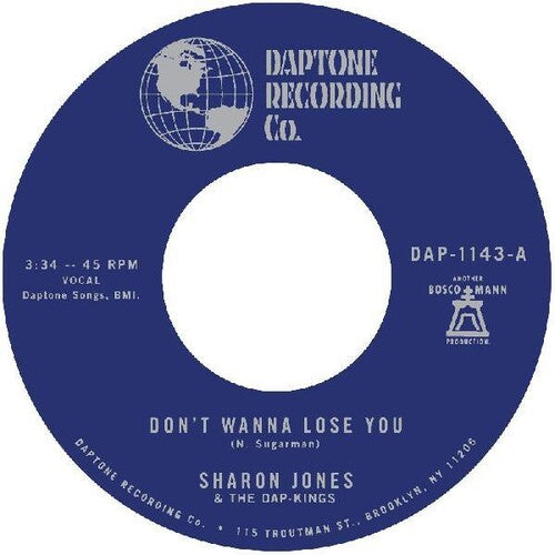 Sharon Jones & The Dap Kings - Don't Want To Lose You b/w Don't Give A Friend A Number - 7’’