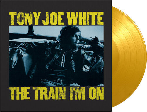 Tony Joe White - The Train I'm On- Music On Vinyl