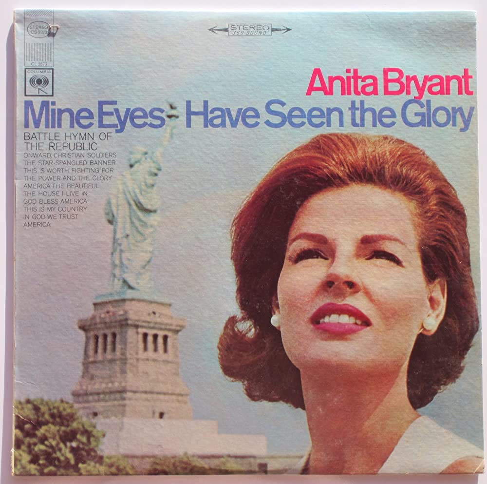 Anita Bryant - Mine Eyes Have Seen The Gloria - Used