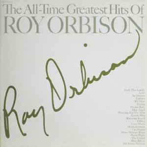 Roy Orbison - The All Time Greatest Hits of Roy Orbison - Used