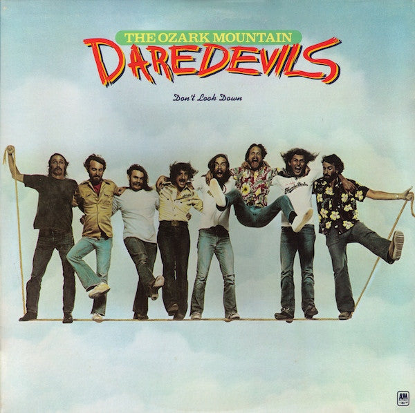 The Ozark Mountain Daredevils - Don't Look Down - Used