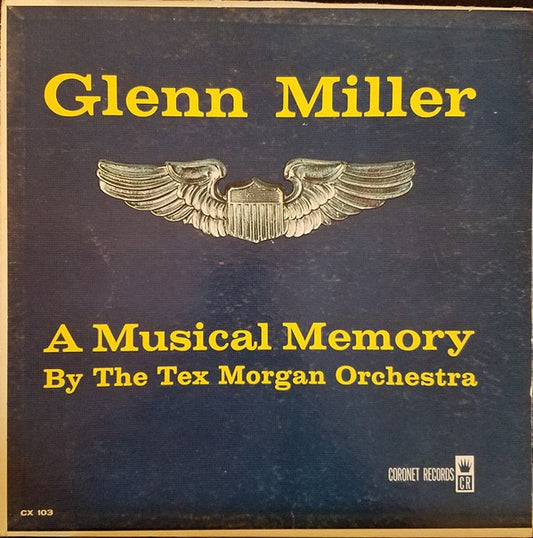 The Tex Morgan Orchestra - Glenn Miller - A Musical Memory - Used