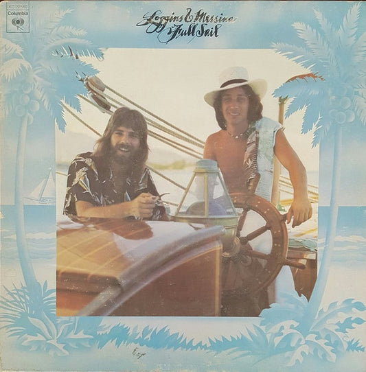 Loggins & Messina - Full Sail - Used