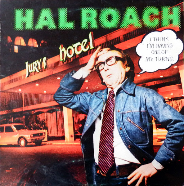 Hal Roach - I Think I'm Having One of My Turns - Used