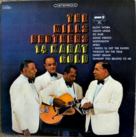 The Mills Brothers - 14 Karat Gold - Used