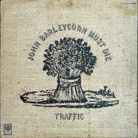 Traffic - John Barleycorn Must Die - Used