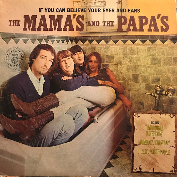 The Mama's & The Papa's - If You Can Believe Your Eyes And Ears - Used