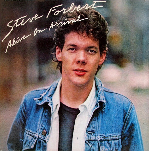 Steve Forbert - Alive On Arrival - Used