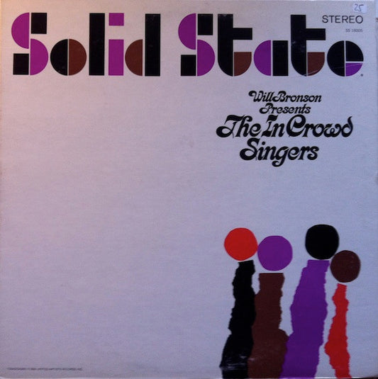 Will Bronson Presents The In Crowd Singers - Solid State - Used