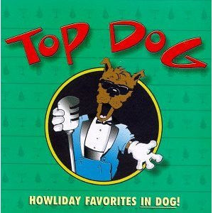 Top Dog - Howliday Favorites In Dog - Cassette - Used