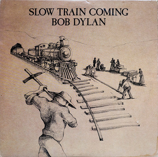 Bob Dylan - Slow Train Coming - Used