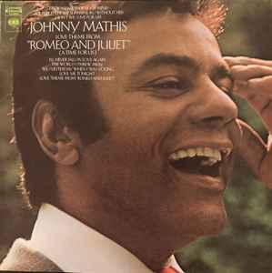 Johnny Mathis - Love Theme From "Romeo And Juliet" (A Time For Us) - Used